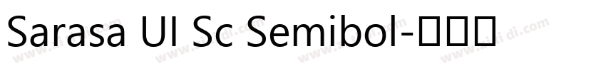 Sarasa UI Sc Semibol字体转换